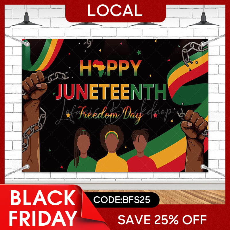 Lofaris (7 Day Delivery) Freedom Happy Juneteenth Backdrop
