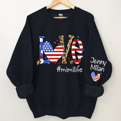 Lofaris America Flag Love Mimi Life And Kids CTH01 Sweatshirt