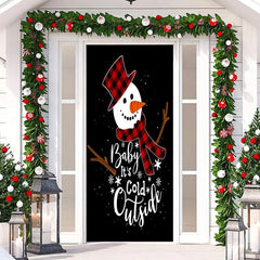 Lofaris Baby Its Cold Outside Snowman Christmas Door Cover