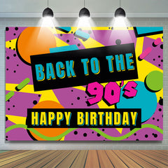 Lofaris Back To The 90S Retro Birthday Party Backdrop