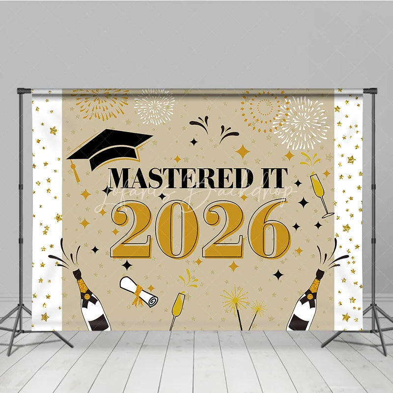 Lofaris Beige Theme Mastered It 2026 Grad Party Backdrop