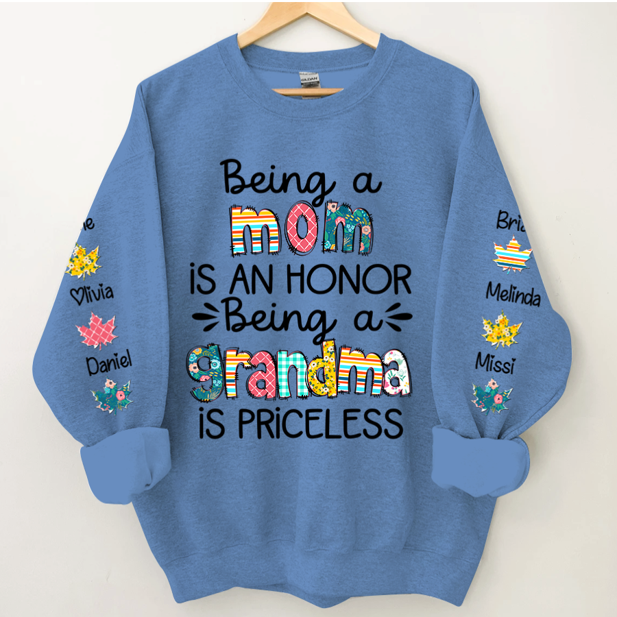 Lofaris Being A Mom Is An Honor Grandma Priceless Custom Nickname and Kids Name CTH01 Sweatshirt