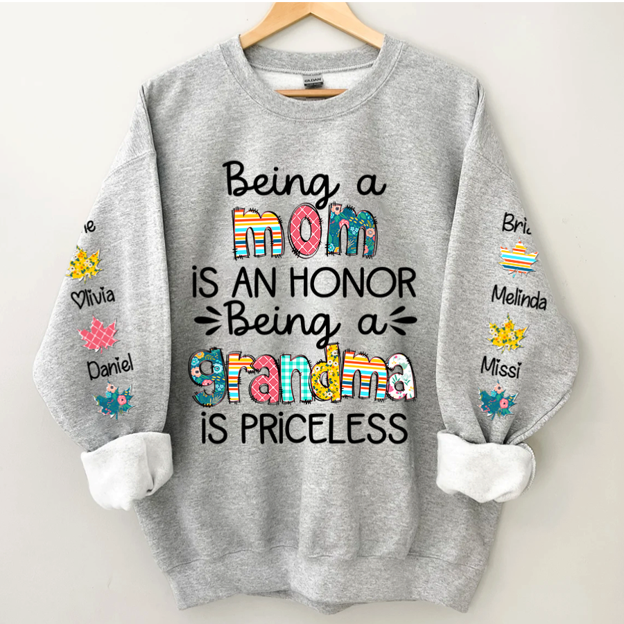 Lofaris Being A Mom Is An Honor Grandma Priceless Custom Nickname and Kids Name CTH01 Sweatshirt
