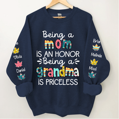 Lofaris Being A Mom Is An Honor Grandma Priceless Custom Nickname and Kids Name CTH01 Sweatshirt
