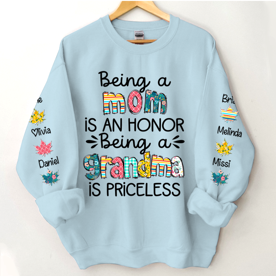 Lofaris Being A Mom Is An Honor Grandma Priceless Custom Nickname and Kids Name CTH01 Sweatshirt