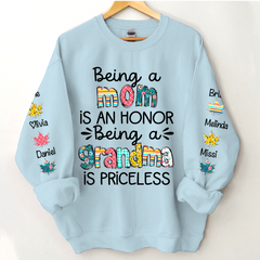 Lofaris Being A Mom Is An Honor Grandma Priceless Custom Nickname and Kids Name CTH01 Sweatshirt