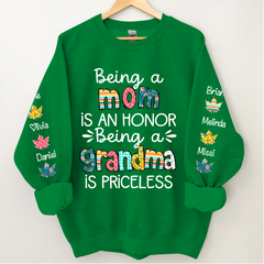 Lofaris Being A Mom Is An Honor Grandma Priceless Custom Nickname and Kids Name CTH01 Sweatshirt