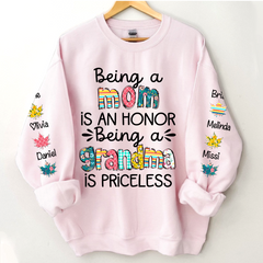 Lofaris Being A Mom Is An Honor Grandma Priceless Custom Nickname and Kids Name CTH01 Sweatshirt