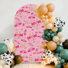 Lofaris Best Mom Pink Repeat Happy Mothers Day Arch Backdrop