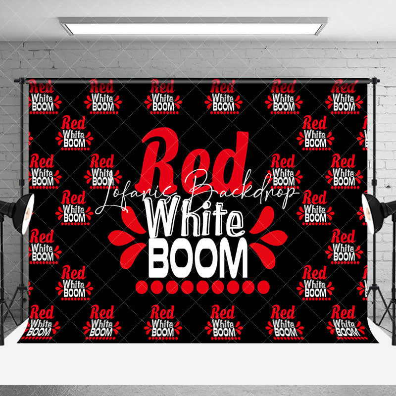 Lofaris Black Red White Boom Backdrop For Independence Day