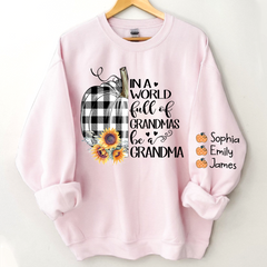 Lofaris Pumpkin be a Grandma with love Grandkids Sweatshirt