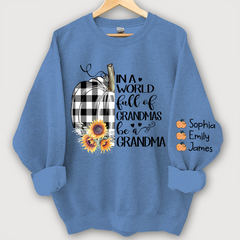 Lofaris Pumpkin be a Grandma with love Grandkids Sweatshirt