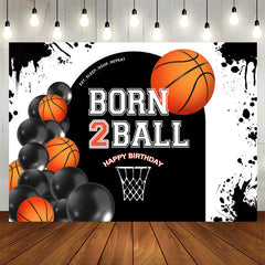 Lofaris Born 2 Ball Basketball Balloon Boy Birthday Backdrop