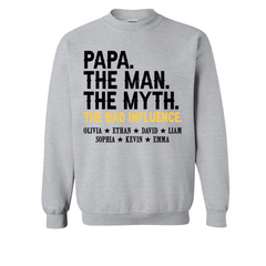 Lofaris Cool Papa The Man Myth Bad Influence Kids Sweatshirt