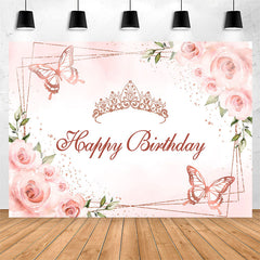 Lofaris Crown Butterfly Floral Pink Happy Birthday Backdrop