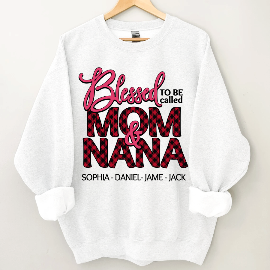 Lofaris Custom Blessed To be Called Mom And Nana Sweatshirt