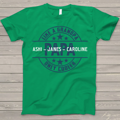 Lofaris Custom Fathers Day Gift Papa Like A Grandpa T - Shirt