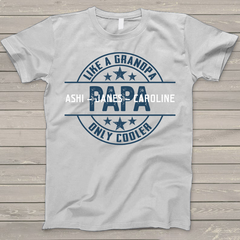 Lofaris Custom Fathers Day Gift Papa Like A Grandpa T - Shirt