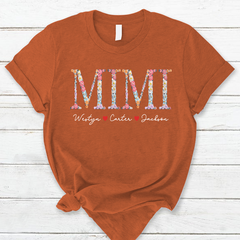 Lofaris Custom Flower Mimi Font Kids Mothers Day T-Shirt