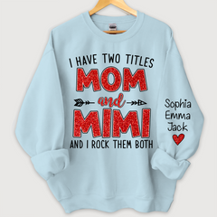 Lofaris Glitter I Have Two Titles Mom And Mimi Christmas Gifts Sweatshirt