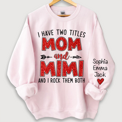 Lofaris Glitter I Have Two Titles Mom And Mimi Christmas Gifts Sweatshirt