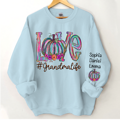 Lofaris Pumpkin Love Grandma Life And Grandkids CTH01 Sweatshirt