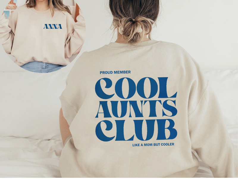 Lofaris Custom Name Cool Aunts Club Birthday Gift Sweatshirt