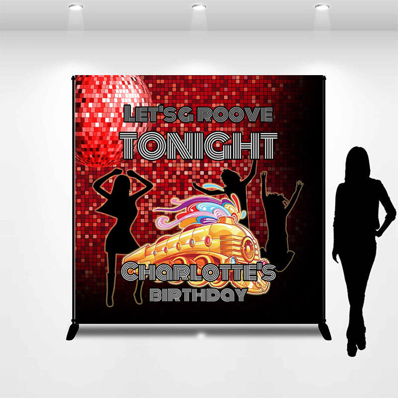 Lofaris Custom Name Lets Groove Tonight Birthday Backdrop