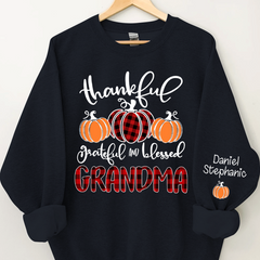 Lofaris Thankful Grateful Blessed Grandma and Kids Custom Name CTH01 Sweatshirt