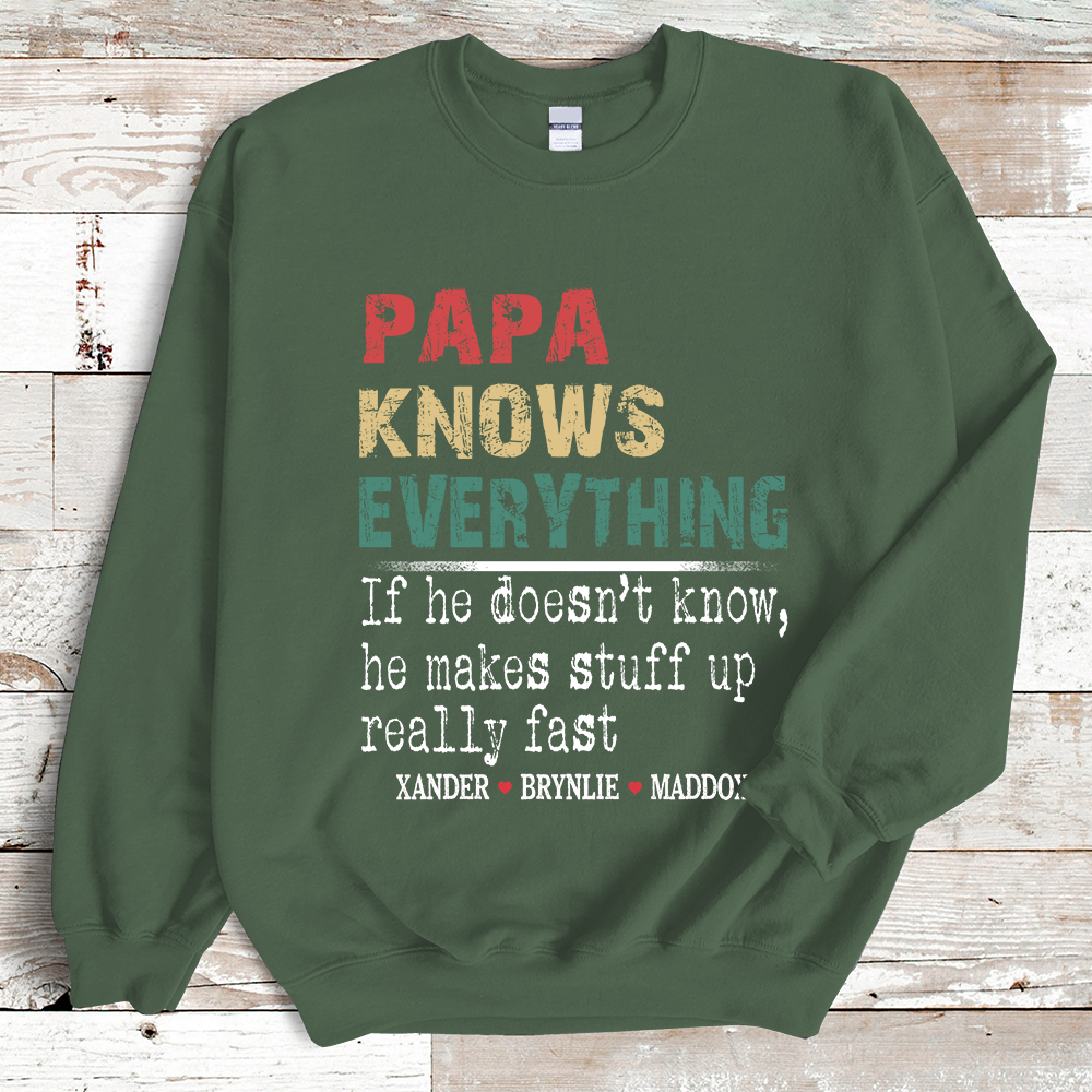 Lofaris Custom Papa Knows Everything Grandkids Sweatshirt