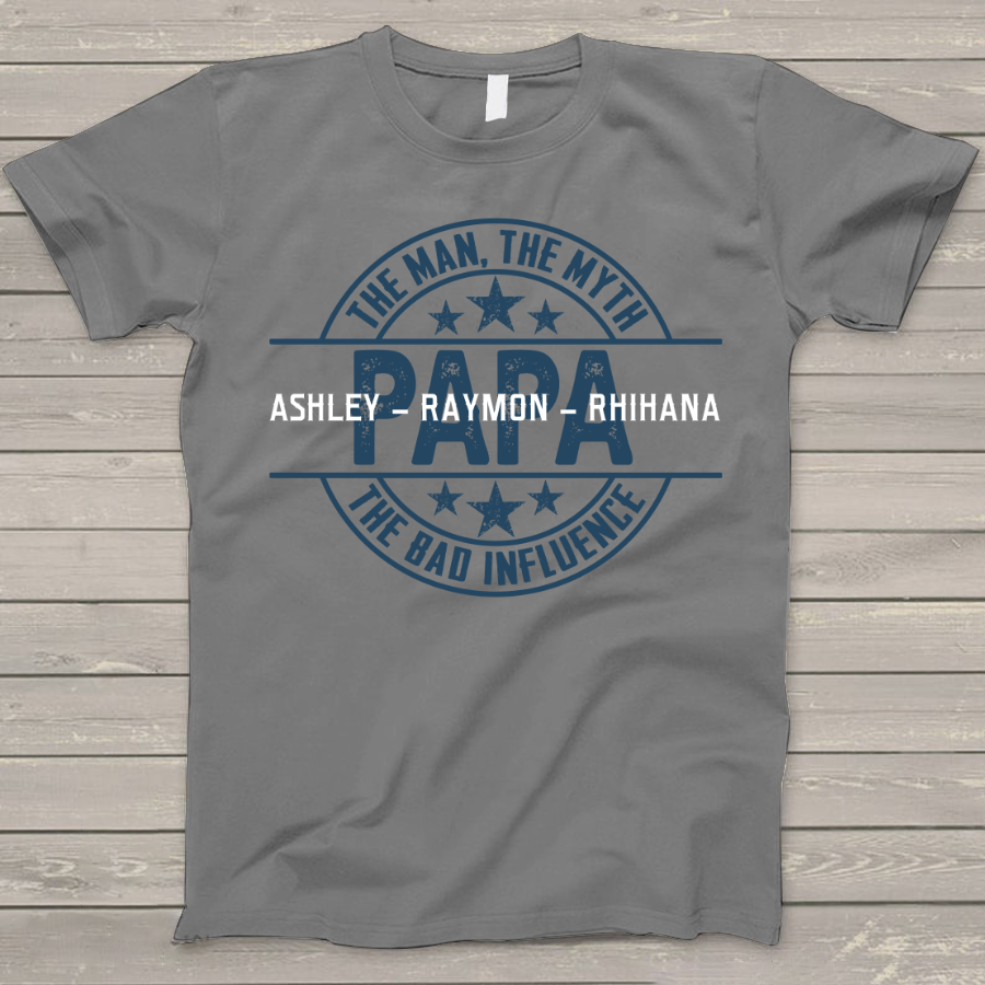 Lofaris Custom Papa The man myth Fathers Day T - Shirt