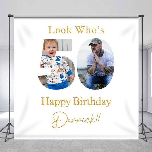 Lofaris Custom Photo Look Whos 50th Happy Birthday Backdrop