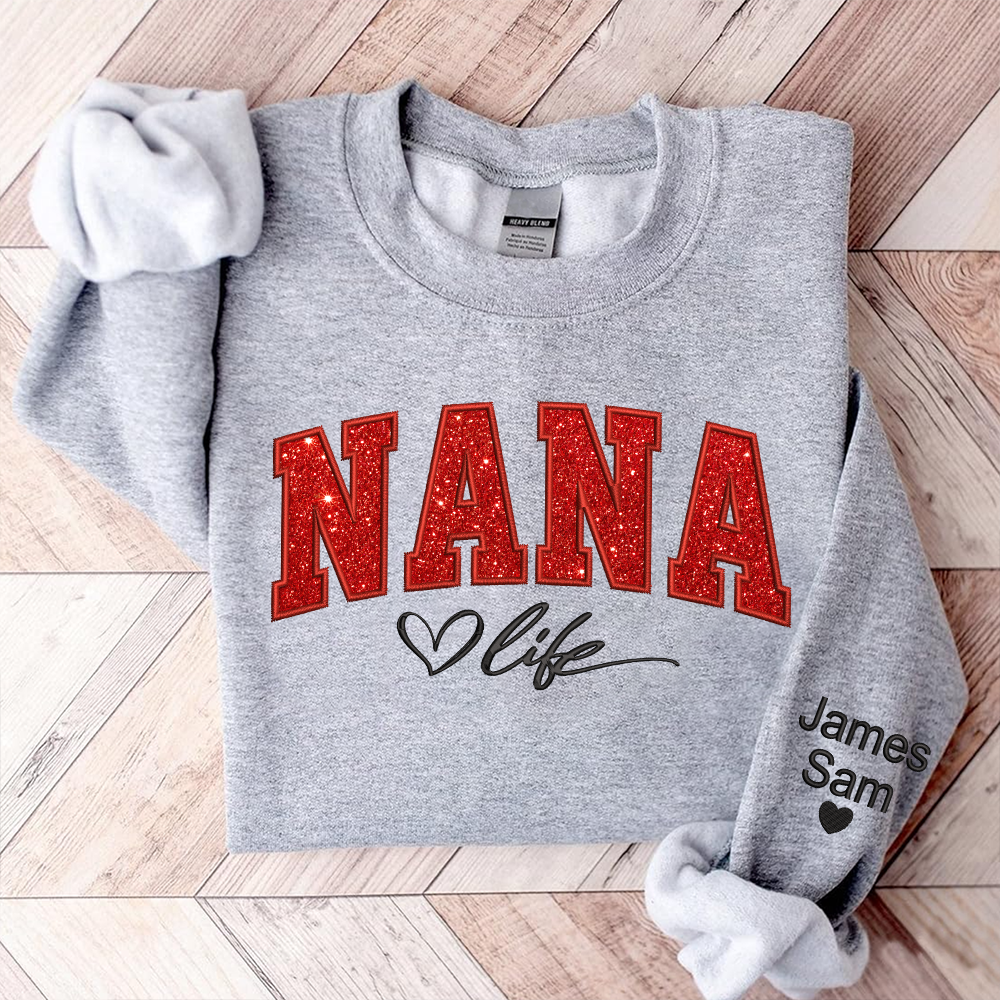 Lofaris Custom Red Nana Life Glitter Grandma Name Sweatshirt