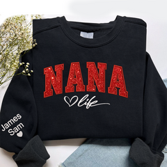 Lofaris Custom Red Nana Life Glitter Grandma Name Sweatshirt