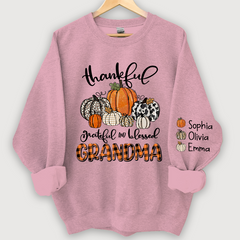 Lofaris Custom Thankful Grateful Blessed Grandma Sweatshirt