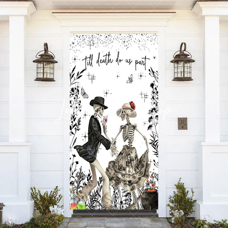 Lofaris Dancing Skeleton Till Death Do Us Part Door Cover
