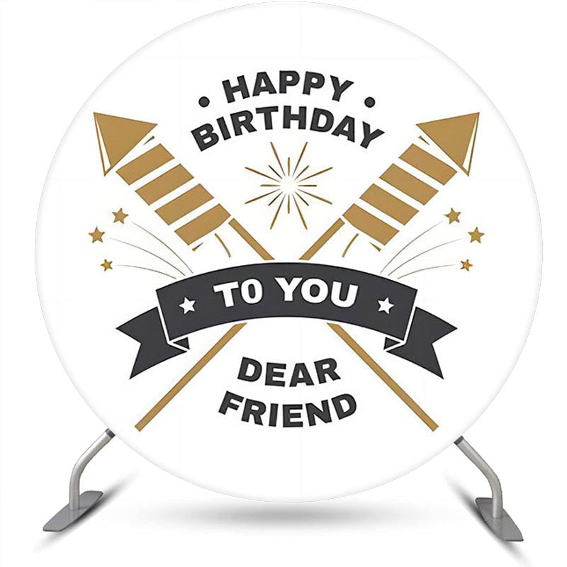 Lofaris Dear Friend Spark Simple Round Birthday Backdrop
