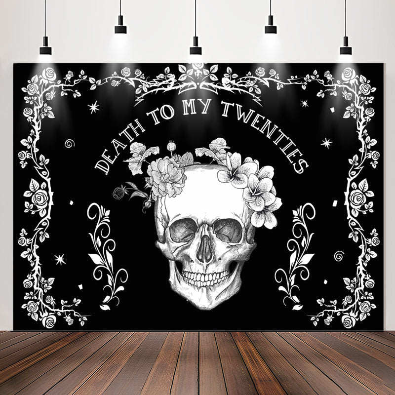 Lofaris Death To My 20s Skull Halloween Birthday Backdrop