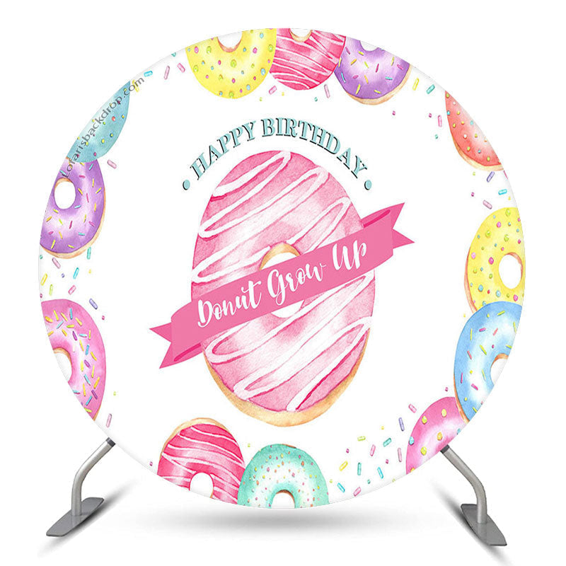 Lofaris Dont Grow Up Doughnut Birthday Round Backdrop Kit