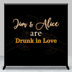 Lofaris Drunk In Love Black Cheer Custom Wedding Backdrop