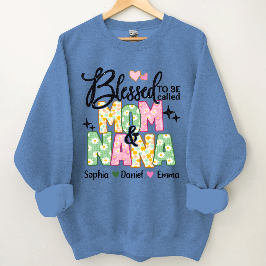 Lofaris Floral Blessed To be Called Mom And Nana Sweatshirt