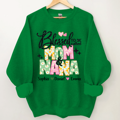 Lofaris Floral Blessed To be Called Mom And Nana Sweatshirt