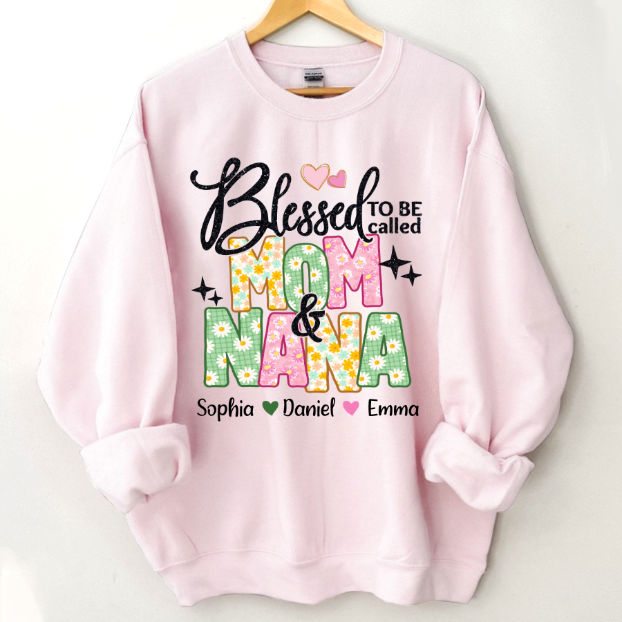 Lofaris Floral Blessed To be Called Mom And Nana Sweatshirt
