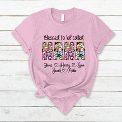 Lofaris Flower Blessed To Be Called Nana Mothers Day T-Shirt