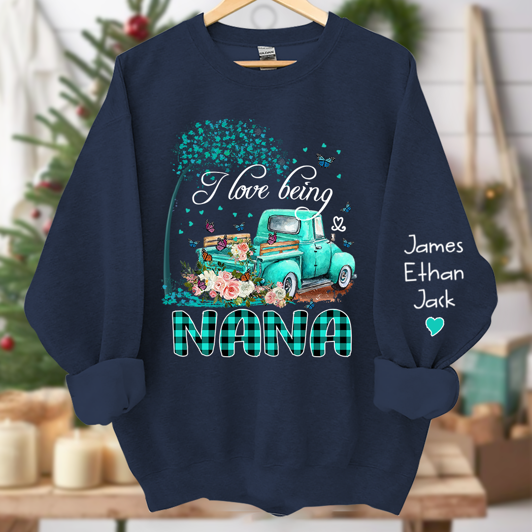 Lofaris Flower Truck I Love Being Nana Custom Sweatshirt