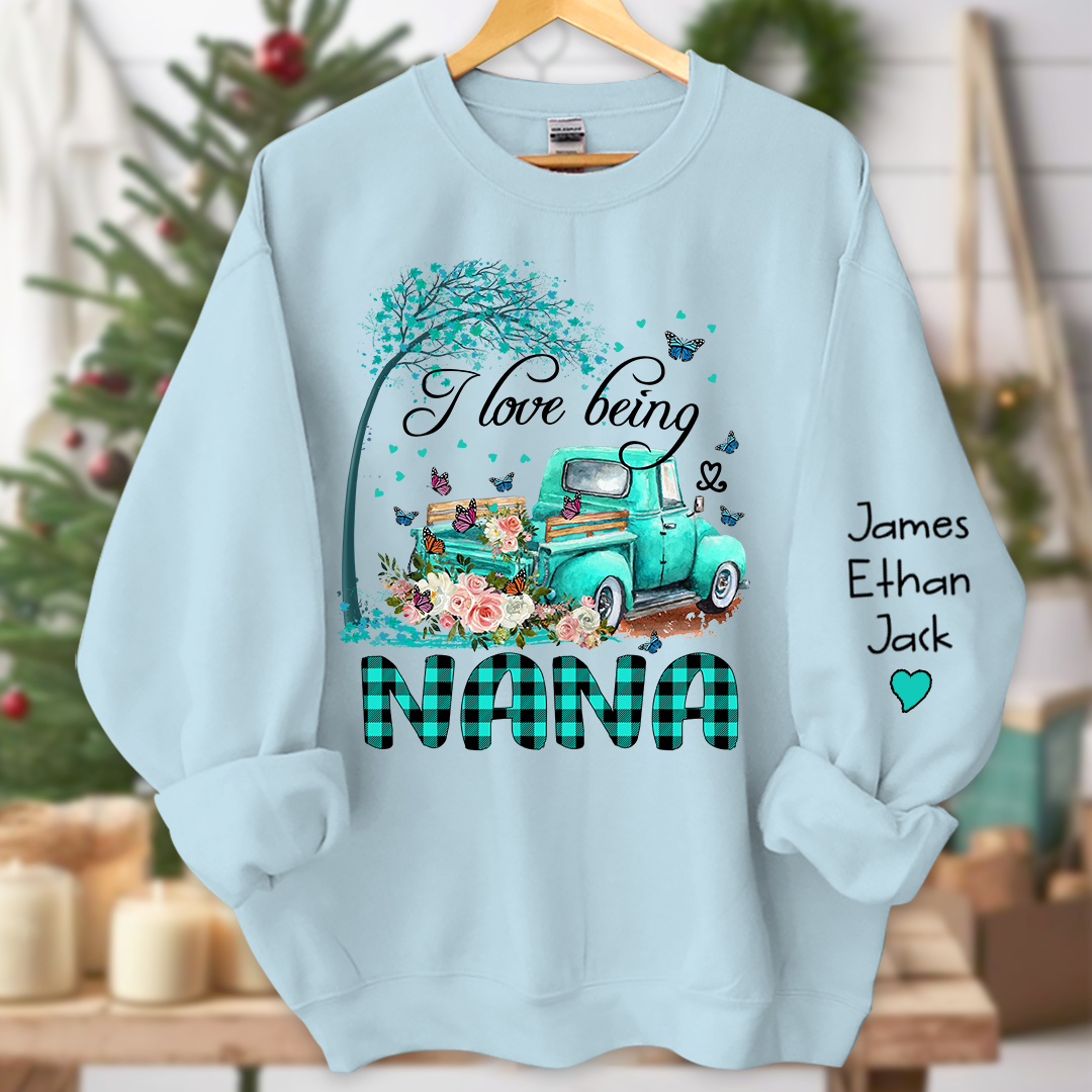 Lofaris Flower Truck I Love Being Nana Custom Sweatshirt