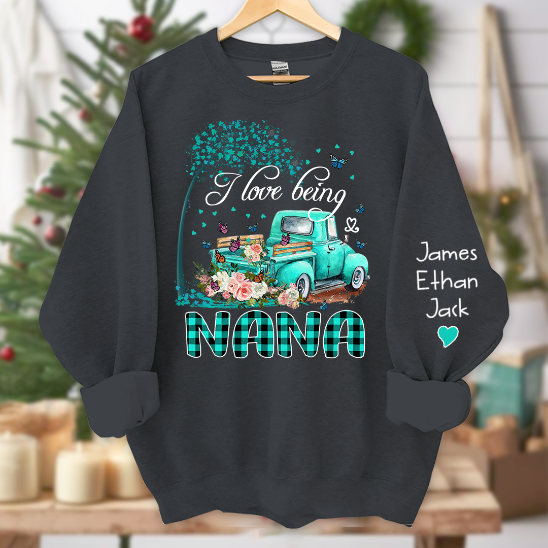 Lofaris Flower Truck I Love Being Nana Custom Sweatshirt