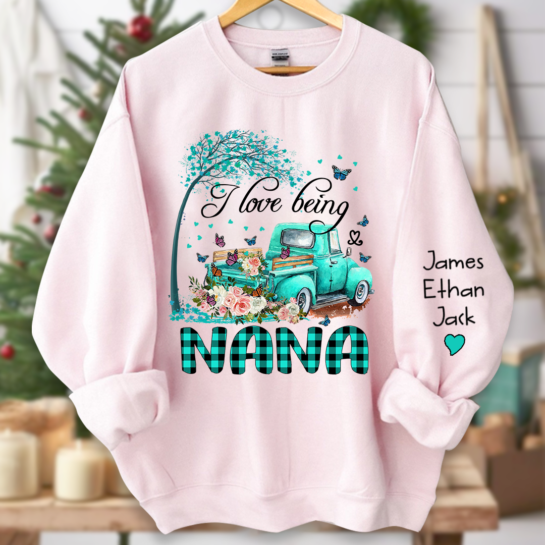 Lofaris Flower Truck I Love Being Nana Custom Sweatshirt
