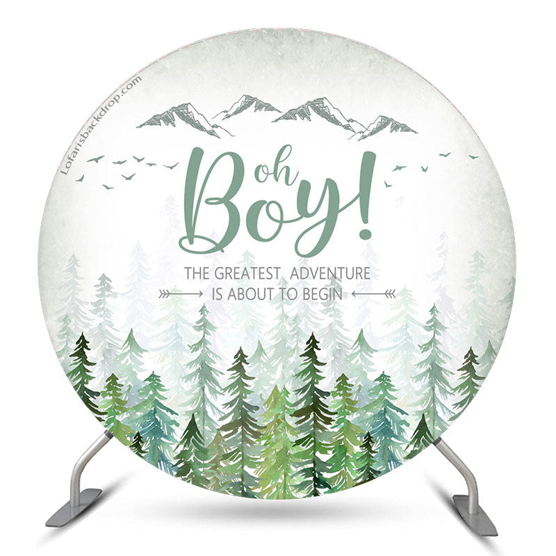 Lofaris Forest Mountain Oh Boy Round Baby Shower Backdrop