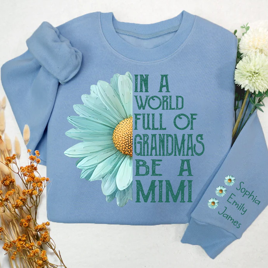 Lofaris Full Of Grandmas Be A Mimi And Grandkids Sweatshirt